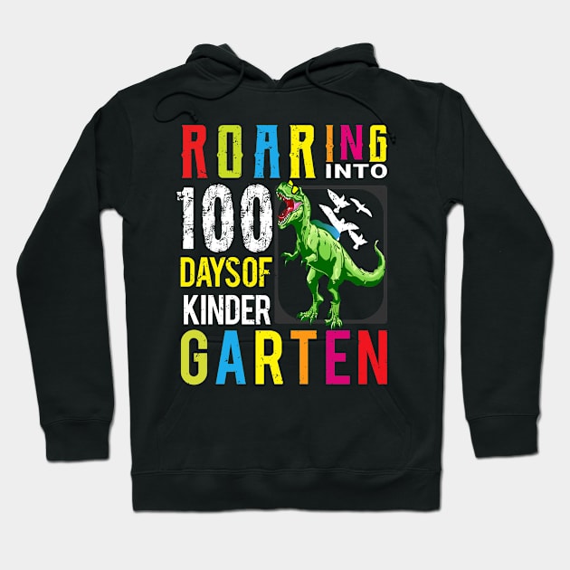 Roaring Into 100 Days Of Kindergarten Hoodie by little.tunny